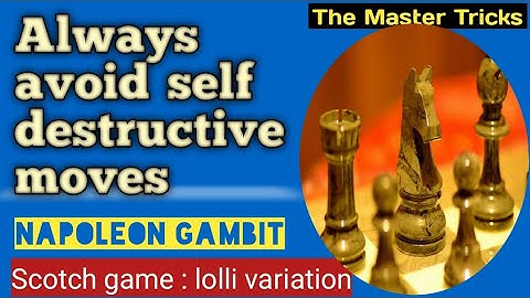lolli variation । scotch game chess । scotch game opening । napoleon gambit । The Master Tricks