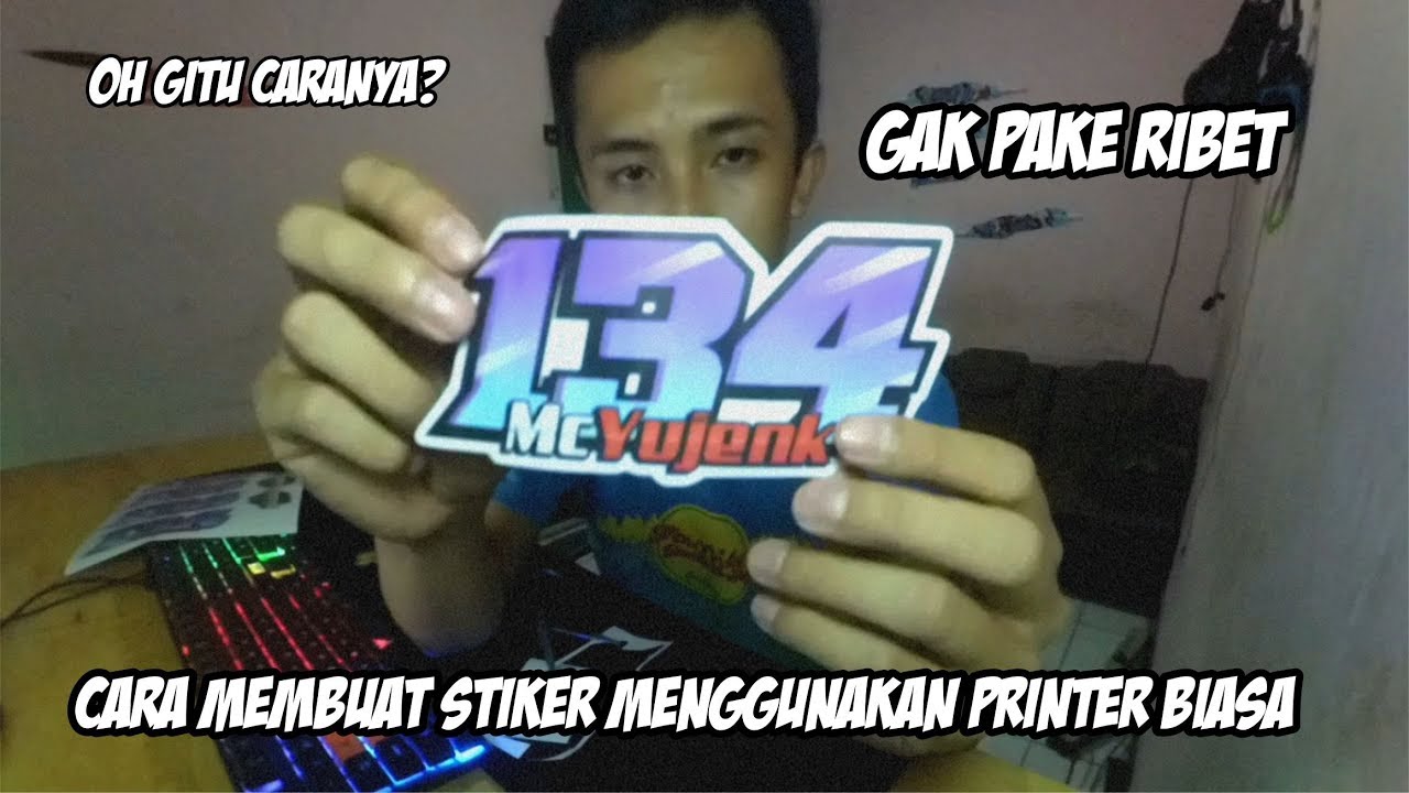 Cara Membuat Stiker Menggunakan Printer Biasa + Cara Print #02 