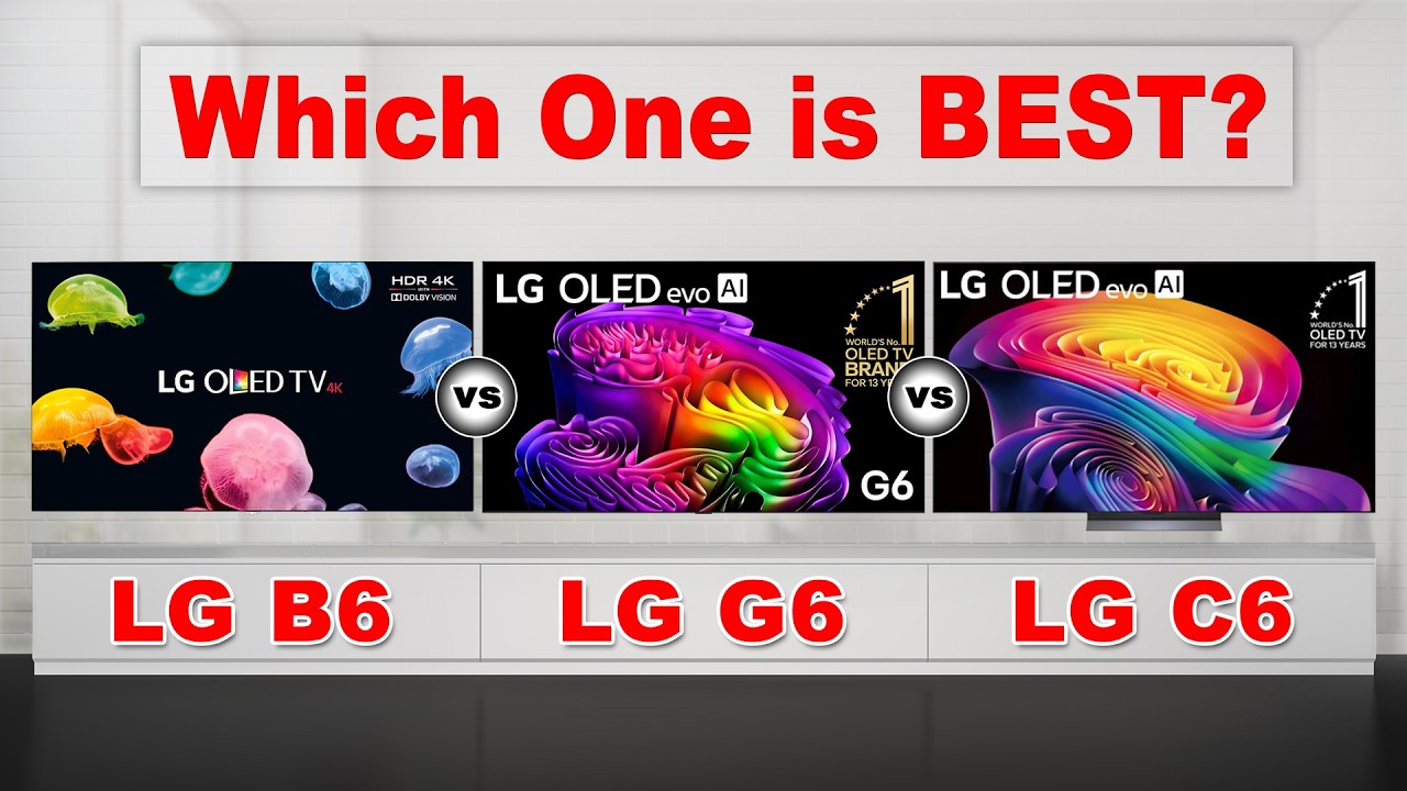 2026 LG B6 vs C6 vs G6 OLED TV | Full Comparison (Display, Gaming ...