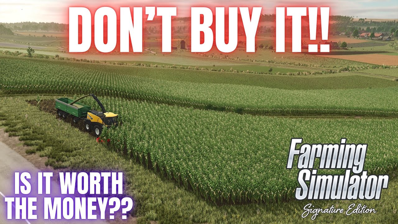 НЕ ПОКУПАЙТЕ ЭТО!! - Стоит ли это своих денег?? - Farming Simulator Signature Edition