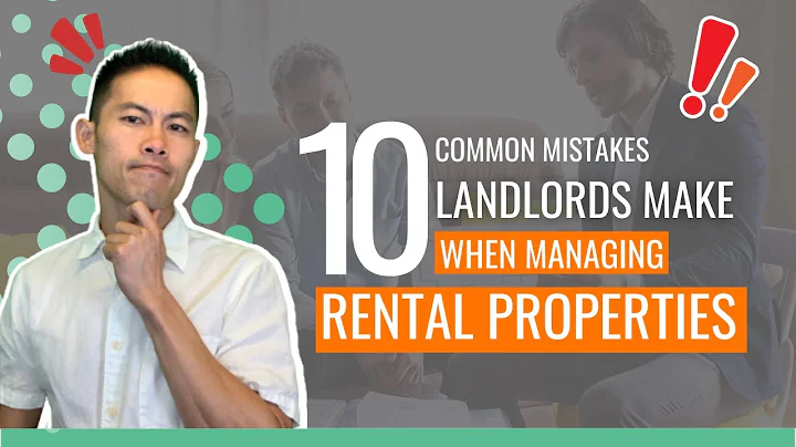 10 Common Mistakes Landlords Make When Managing Rental Properties