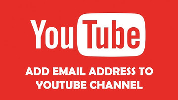 How To Add an Email Address To YouTube Channel Page