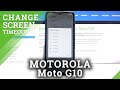 How to Change Screen Timeout in MOTOROLA Moto G10 – Find Blackout Time