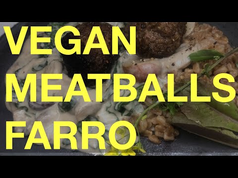 Farro and Nutcase Vegan Meats and Northspore Mushrooms