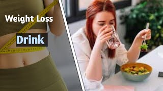 Weight Loss Drink | Healthy weight lose | Dippradip Guchait |