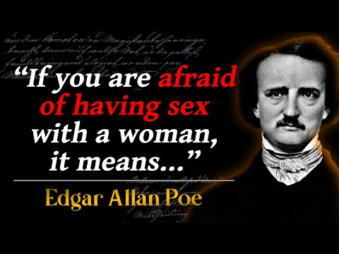 Edgar Allan Poe  - Wise Quotes From The Greatest Thinker