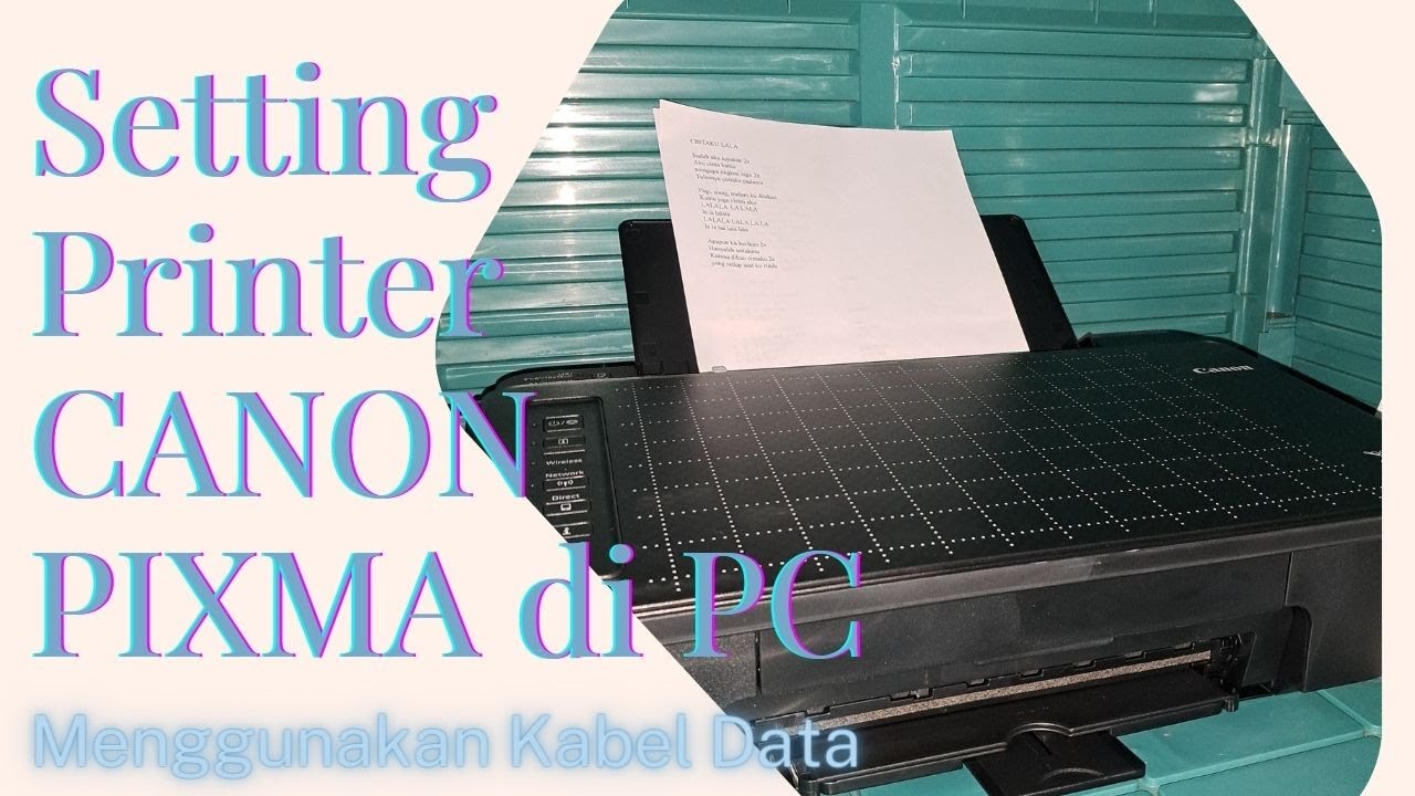 Seting Driver Printer Canon PIXMA TS307 di PC Menggunakan Kabel YouTube