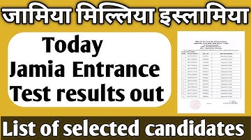 Jamia entrance results today JMI results list of the selected candidates 2022