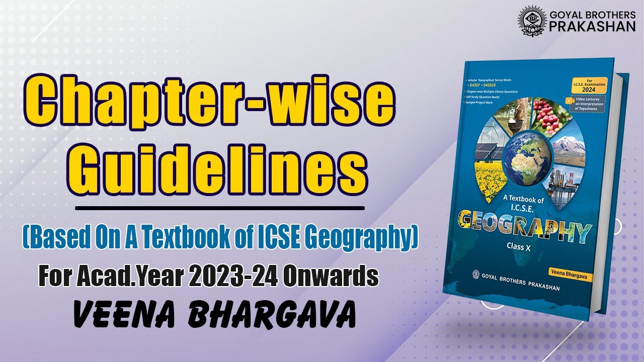 ICSE Geography Chapter wise Guidelines For AY 2023 24 Onward By Veena icse-geography-chapter-wise-guidelines-for-ay-2023-24-onward-by-veena
