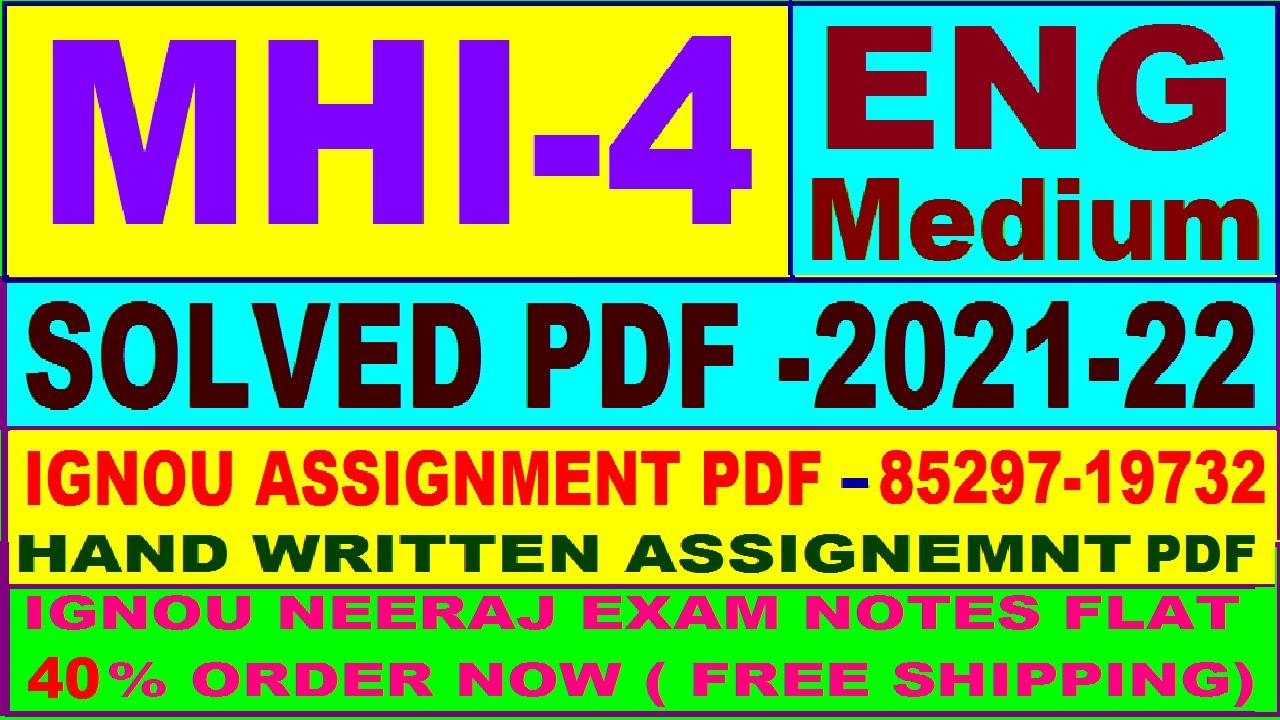 mhi-4 solved assignment 2021-22 in English / mhi 4 solved assignment / mhi 4 assignment