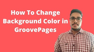 How To Change Color Code in Groovepages - Change Background Color - Groovepages Tutorials
