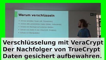 VeraCrypt Daten + E-Mails sicher verschlüsseln – CryptoParty 23.07.2016 Tübingen [Deutsch/German]