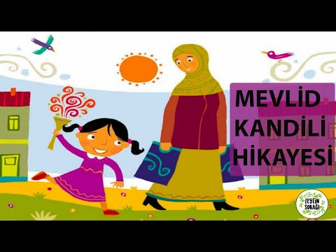 Çocuklar İçin Dini Hikayeler-Mevlid Kandili Hikayesi🌹