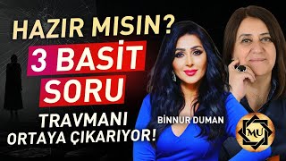 7 Günlük Travma Çalışmasına Hazırlan Travmani Bu 3 Soruyla Fark Et Ve İyi̇leşti̇r