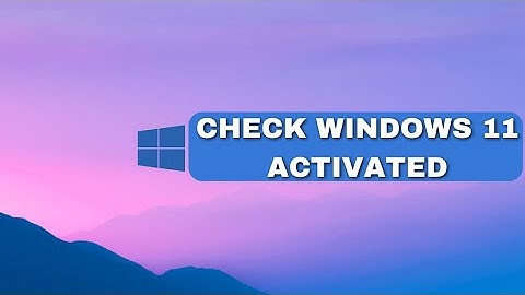 How To Check If Windows 11 Is Activated [Tutorial]
