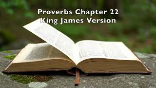Proverbs Chapter 22 | Daily Wisdom (KJV)