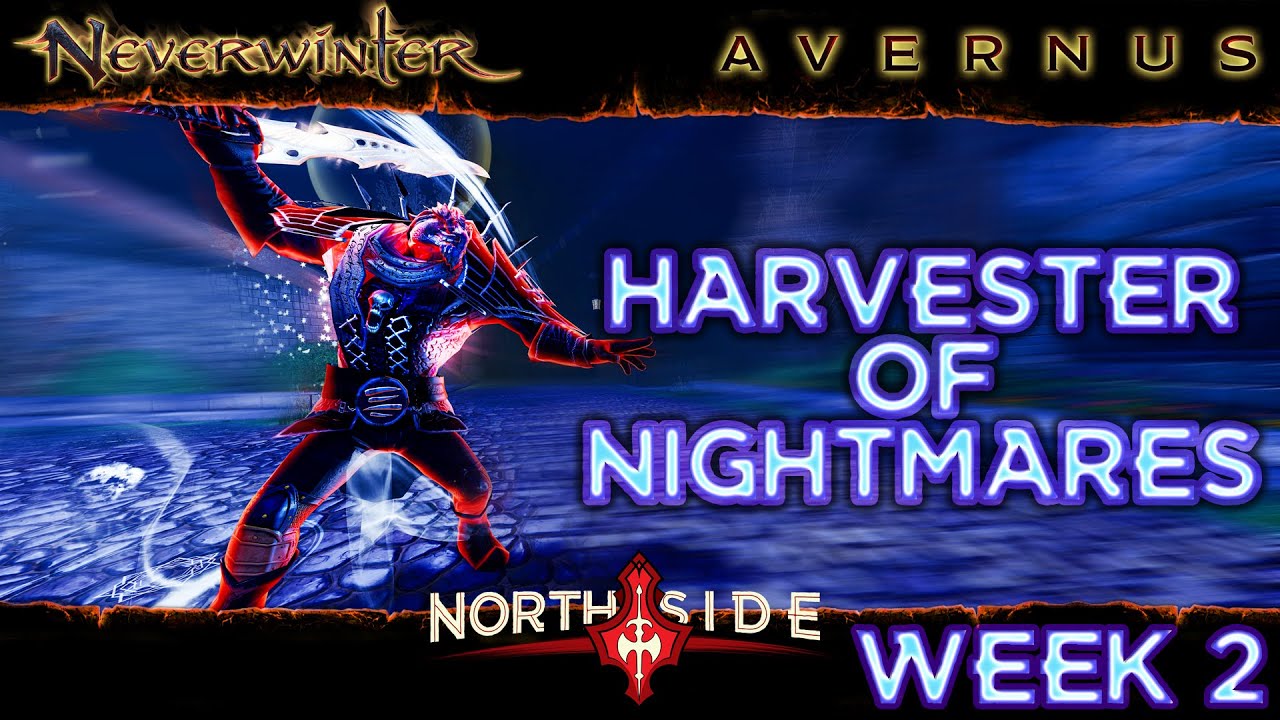 Neverwinter Mod 19 - Harvester`s Nightmare Hunger T2 Bonus Round Difficulty Northside & Kret