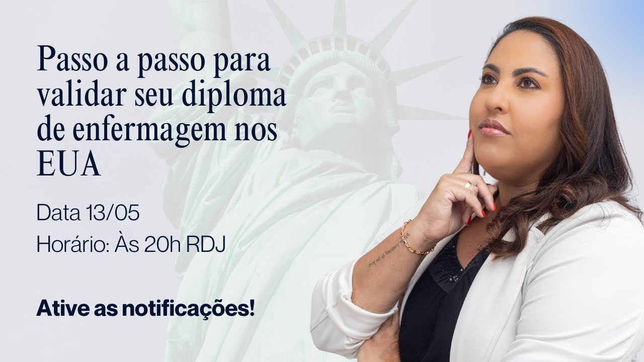 Passo a Passo para Validar o seu Diploma de Enfermagem nos EUA!