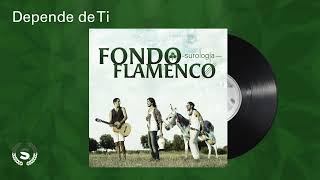 Fondo Flamenco - Depende de Ti (Audio Oficial)