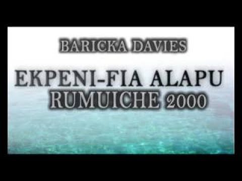 Baricka Davies Ekpeni Fia Alapu Latest Nigerian Audio Highlife Music