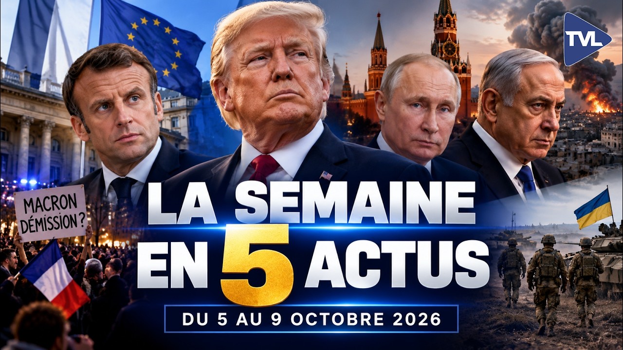 🔵 LA SEMAINE EN 5 ACTUS - Du 5 au 9 octobre 2026🔵