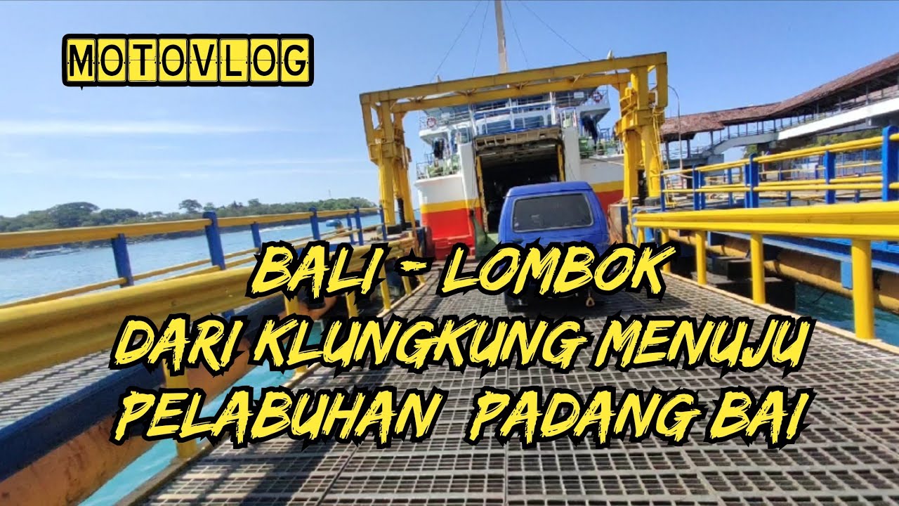 Motovlog: Bali-Lombok, Dari Kota Semarapura Klungkung Menuju Pelabuhan Padang Bai di Karangasem