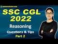 SSC CGL 2022 Reasoning Part 2 |  Questions &amp; Tips | All Govt Exams | PanaceaTutor