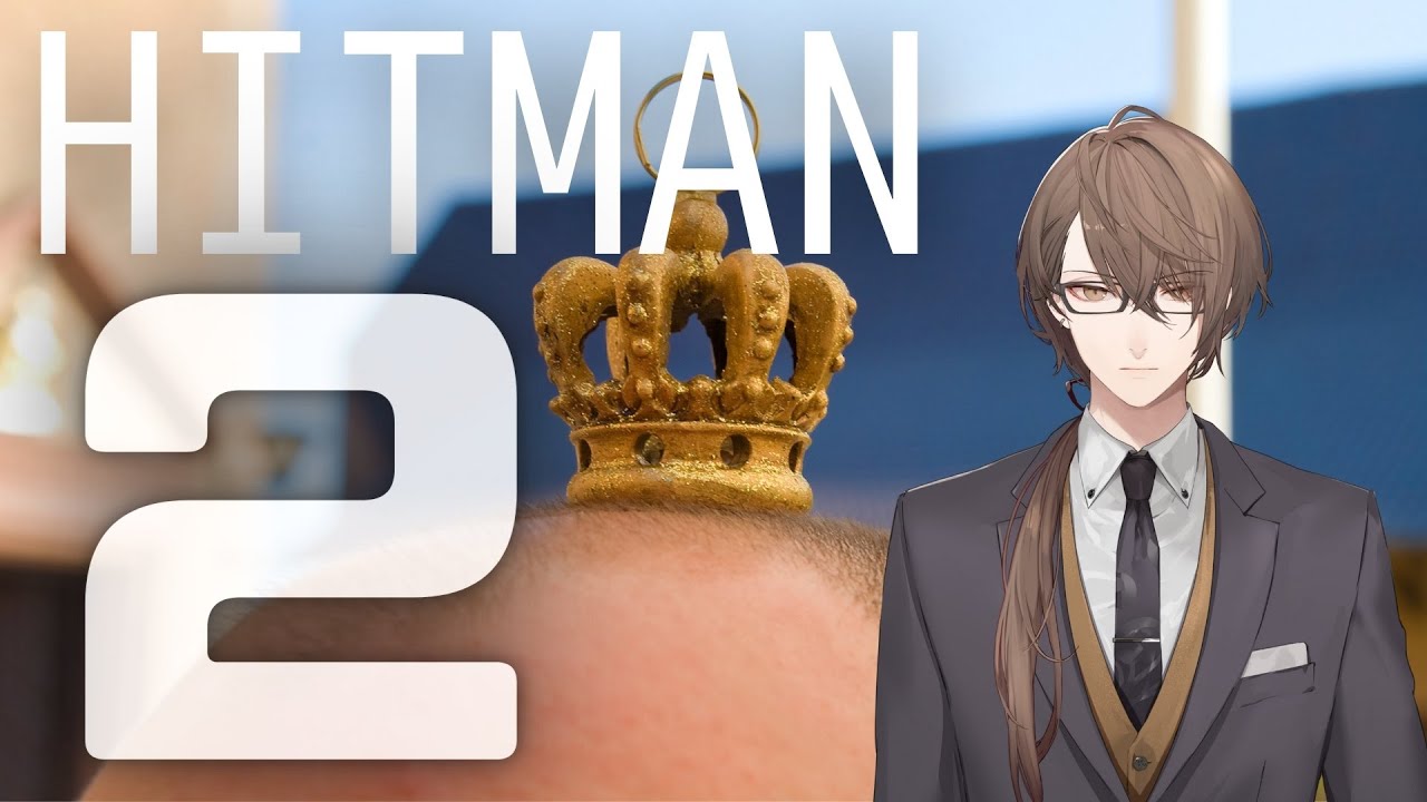 【HITMAN2】12日ぶりの暗殺【にじさんじ/加賀美ハヤト】