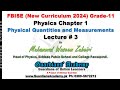 Lecture 3 | 1st Year Physics | Curriculum 2024 | Federal Board | Guardians' Academy