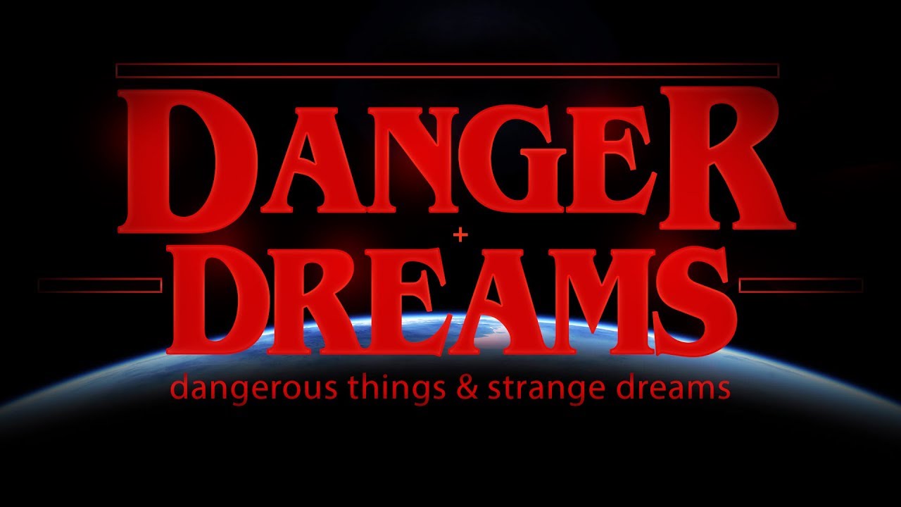 Dangerous things. Опасные мечты» (англ. Dangerous Dreams). Strangers in Dream 4k. Dangerous things. Опасные мечты» (англ. Dangerous Dreams). Strangers in Dream 4k.