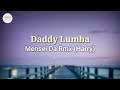Daddy lumba  mensei da remix harry lyrics