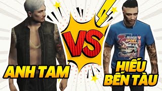 TRUNG GTA V | BÀI HỌC VỠ LÒNG ANH TAM DẠY DỖ HIẾU BẾN TÀU 