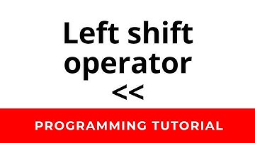 Bitwise Left Shift Operator in C++ - Bit Manipulation Tutorial