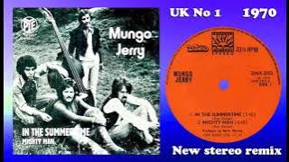 Mungo Jerry - In The Summertime - 2022 stereo remix