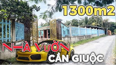 Nhà Vườn Cần Giuộc Long An 1300m2 32x40m thổ cư 700m2 chợ Bình Chánh 4km