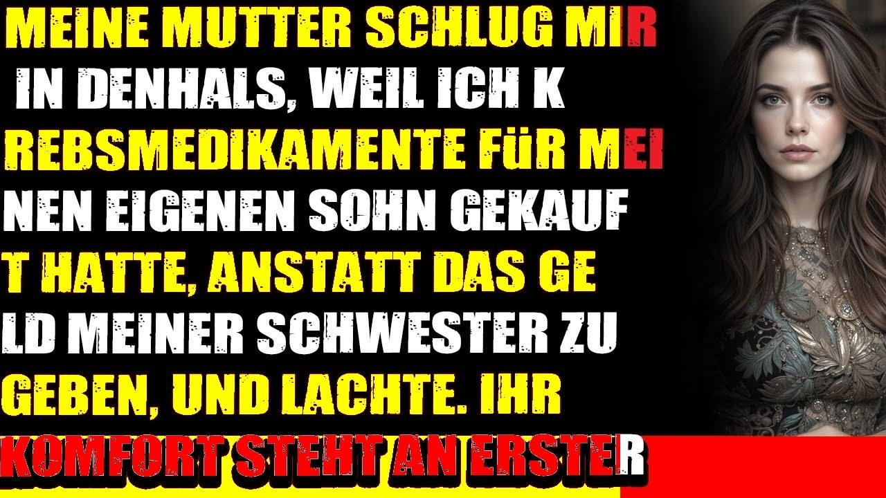 Meine Mutter schlug mich, weil ich Medikamente für meinen krebskranken Sohn kaufte