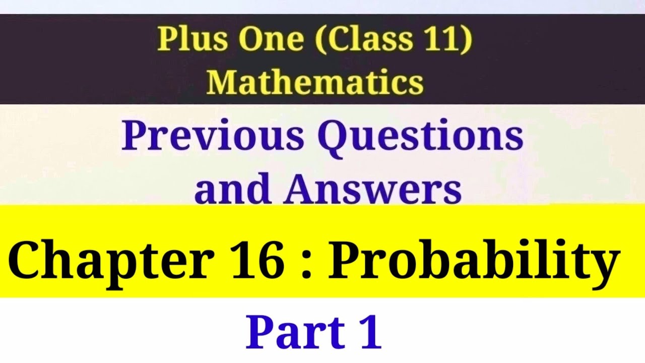 Plus One Class 11 Mathematics Previous questions and answers Chapter 16 ...