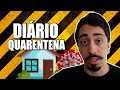 DIÁRIO DE QUARENTENA