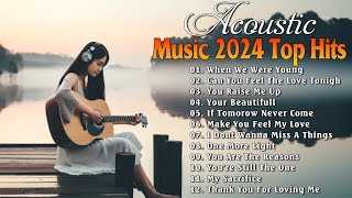 Aouctic Music 2024 Top Hits🌻 Top English Acoustic Love Songs Cover 2024🌻 Acoustic Sessions