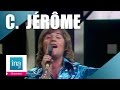 Capture de la vidéo C. Jérôme "Jérôme C'est Moi" (Live Officiel) | Archive Ina