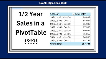 1/2 Year Summary Report in a PivotTable? Cool Formula to Help PivotTable! Excel Magic Trick 1862