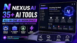 Nexus AI 35 AI Tools in One Platform | The Ultimate AI Workspace for Students, Developers & Creators