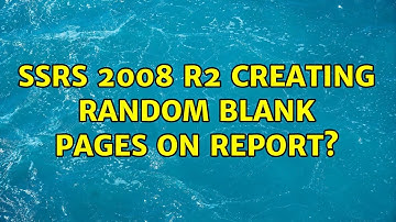 SSRS 2008 R2 creating random blank pages on report? (2 Solutions!!)