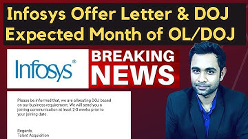 Infosys 2022 Offer Letter & DOJ Update | Infosys Offer Letter Expected Date