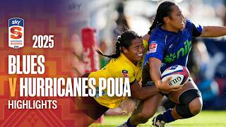 Blues vs Hurricanes Poua | Super Rugby Aupiki 2025 Round 6 Highlights