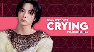 BOYNEXTDOOR - Crying (Instrumental)