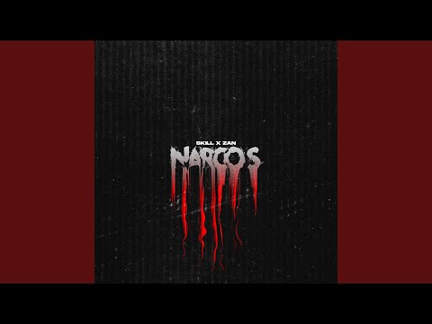 Skill, Zan - Narcos