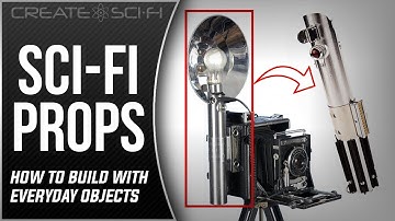 SCI-FI PROPS: BUILD WITH EVERYDAY OBJECTS