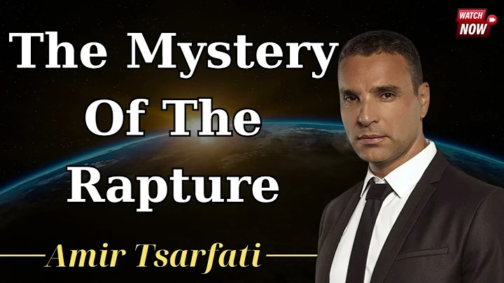 The Mystery of the Rapture - Amir Tsarfati 2024