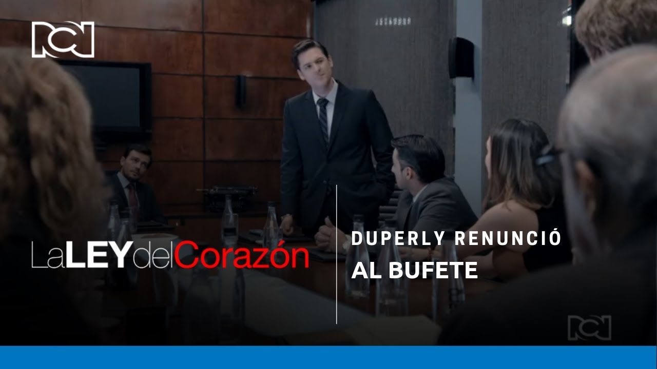 La Ley del Corazón - Duperly renunció al bufete